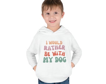 I'd Rather Be With.. Toddler Pullover Fleece Hoodie