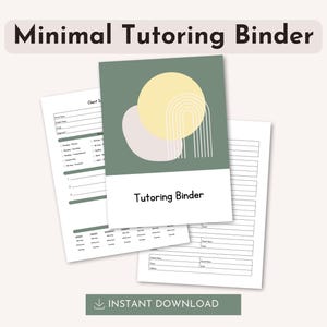 May include: A printable tutoring binder with a green cover featuring an abstract design with a yellow and white circle. The text "Tutoring Binder" is printed on the cover.