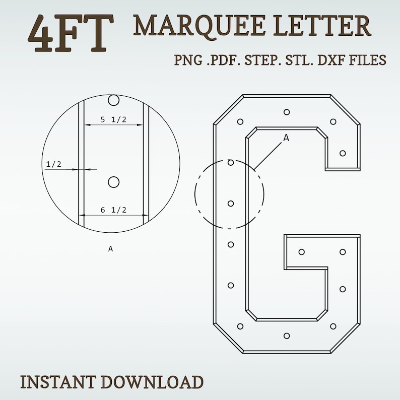 May include: A black and white line drawing of a 4 foot tall marquee letter G. The drawing includes measurements in inches and shows the placement of light bulbs. The text "4FT MARQUEE LETTER" and "PNG.PDF. STEP. STL. DXF FILES" is at the top of the image. The text "INSTANT DOWNLOAD" is at the bottom of the image.