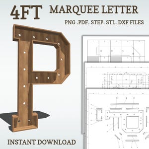 4ft DIY marquee plans, Letter P. light up letter blueprints, mosaic files, svg, dxf, step and more.