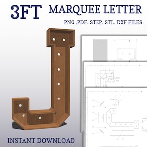 3ft marquee plans, DIY Letter J. light up letter blueprints, mosaic print files, svg, dxf, step and more.