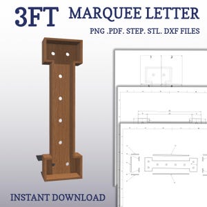 3ft marquee plans, DIY Letter I. light up letter blueprints, mosaic print files, svg, dxf, step and more.