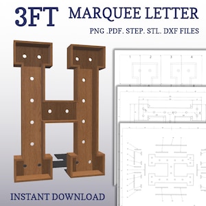 3ft marquee plans, DIY Letter H. light up letter blueprints, mosaic print files, svg, dxf, step and more.