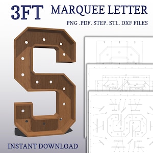 3ft marquee plans, DIY Letter S. light up letter blueprints, mosaic print files, svg, dxf, step and more.