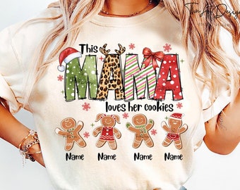 Personalized This Mama Loves Her Cookies Gingerbread Png, Mama Christmas Png, Gingerbread Mom Png, Mama Life Png, Christmas Cookies Png