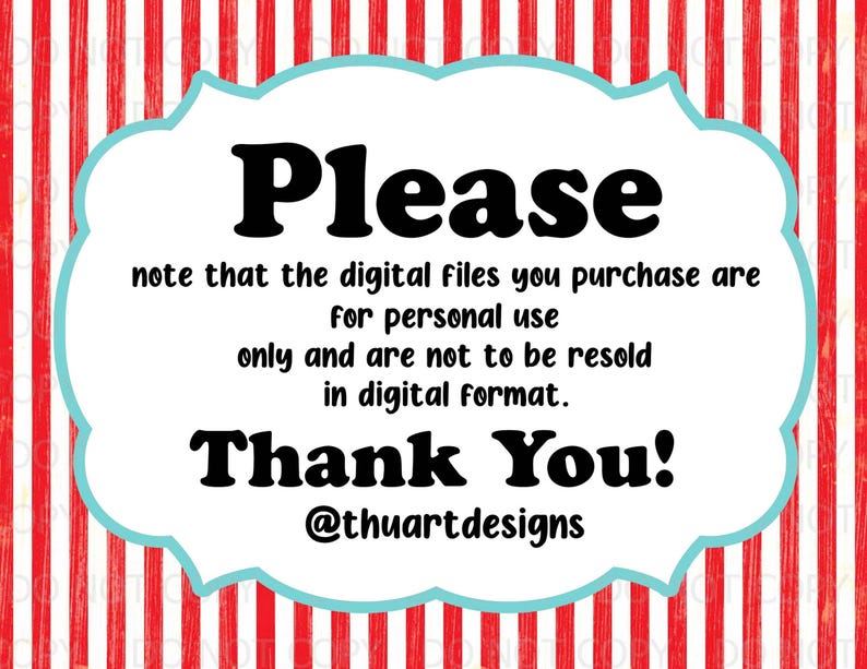 May include: A white, cloud-shaped sign with a light blue border and red and white striped background. The sign reads "Please" and "Thank You!" in bold black font, with a disclaimer about personal use digital files.