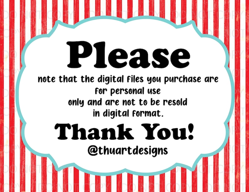 May include: A digital art print with a red and white striped background. A white cloud-shaped text box with a light blue border contains the words "Please" and "Thank You!" in bold black font, along with usage instructions.