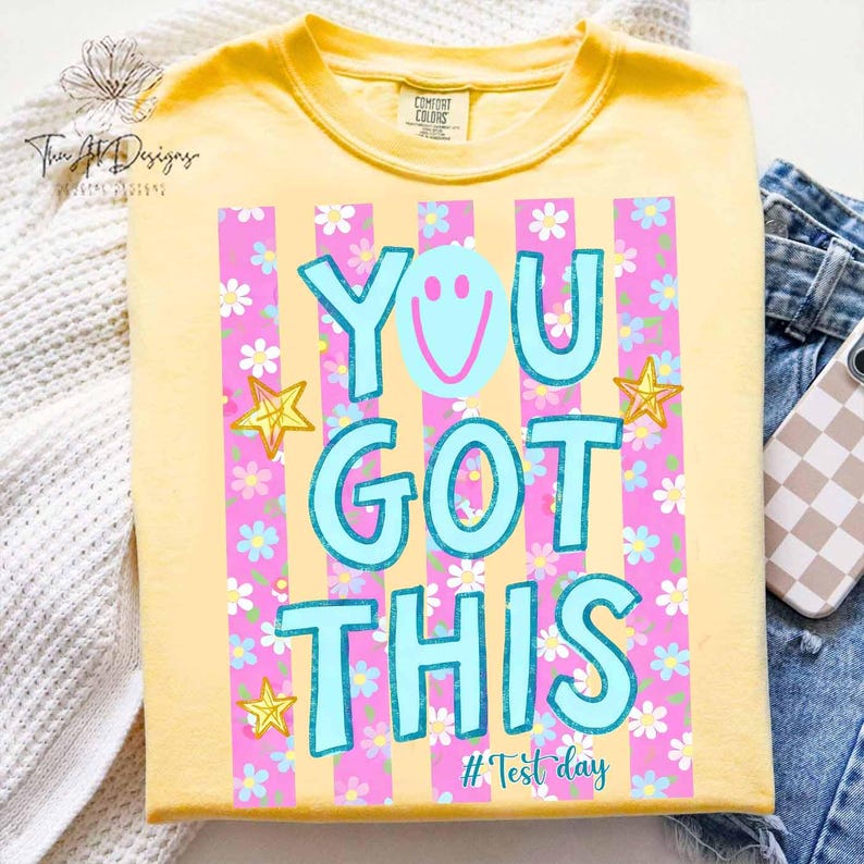 You Got This Daisy PNG, Striped Neon Teacher Design, Cute School Testing Day Graphic, STAAR Testing Coordinator Team Sublimation Digital image 2