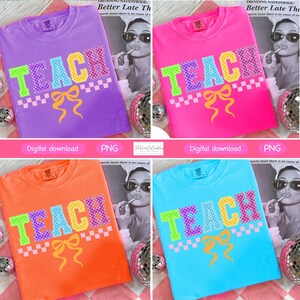 Neon Checkered TEACH PNG, Colorful Back to School Teacher Design, Hand-Drawn Coquette Clipart for 1st 2nd 3rd Grade, Distressed Sublimation