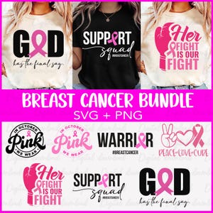May include: A digital art bundle with breast cancer awareness designs. The designs include text such as "GOD has the final say," "SUPPORT squad," and "Her fight is our fight." The designs feature pink ribbons and other related graphics.