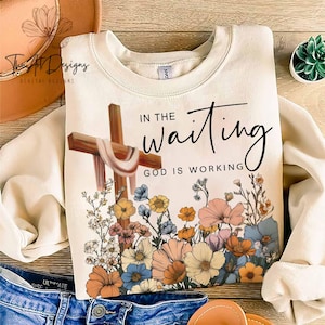 In the Waiting God is Working Png, Vintage Floral Christian Art, Faith Sublimation, Wildflower Bible Verse PNG, Digital Download