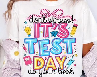 It's Test Day Png, Test Day Teacher Coquette Png, Rock The Test Png, Test Day Png, STAAR Day Png, Testing Png, Don't Stress Do Your Best