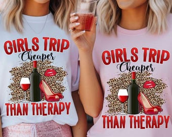 Camiseta "Viaje de chicas más barato que la terapia": Camiseta de vacaciones para amantes del vino