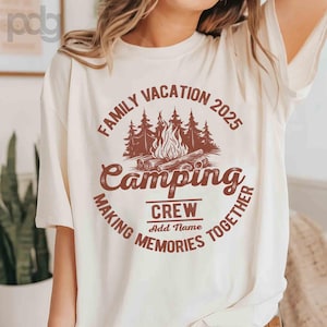 Family Vacation 2025 Camping Crew Shirts, Family Camp Life Memories Shirts, Custom Camping Crew Shirt, Gift For Camper, Camping Vacation
