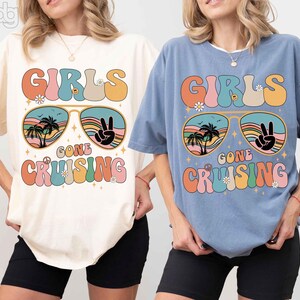 T-shirt couleurs confort Girls Gone Cruising, tenue de vacances pour fille en croisière, chemise croisière assortie, chemise voyage d&#39;été, t-shirt voyage croisière entre amis