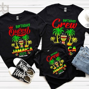 Jamaica 2025 Birthday Shirt, Personalized Birthday Crew Shirts, Birthday Queen Jamaica 2025 Shirt, Family Jamaica Trip Shirt, Birthday Queen