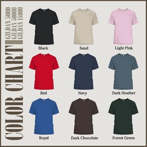 Puede incluir: Una carta de colores que muestra nueve camisetas de varios colores: negro, arena, rosa claro, rojo, azul marino, gris oscuro, azul real, chocolate oscuro y verde bosque. El texto "COLOR CHART" es visible.