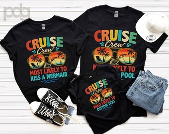 Custom Most Likely To Cruise T-Shirt, Family Matching Vacation Shirts, Cruise Squad 2025 Shirt, Cruise Crew T-Shirt, Cruise Line Crew Tees
