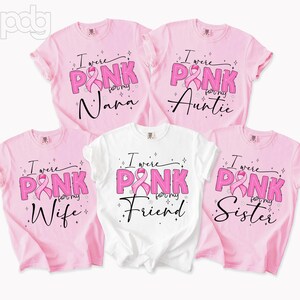 Custom Breast Cancer Shirt, I Wear Pink For My Shirt, Pink Ribbon Support Squad Shirt, Custom Cancer Awareness Tee, Cancer Ribbon Shirt