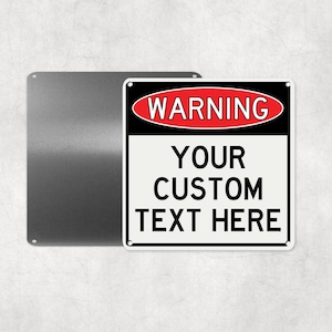 Your Custom Text Metal Warning Square Sign, Personalized Aluminum Sign, Man Cave, Novelty Gift