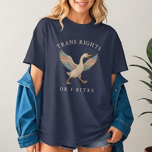 Trans Rights Or I Bites T-Shirt, Funny Goose Feminist LGBTQ Tee, Support Trans Rights Graphic Shirt, Humorous Pride Apparel