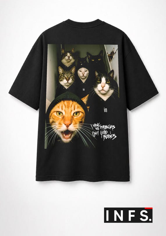 Infamous - Camiseta Oversize - Unisex - Colección INDJ - Mod.MyBuddiesCats- Limited Edition.