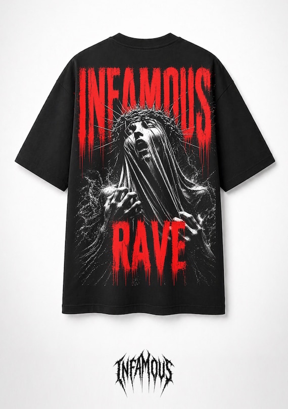 Infamous - Camiseta Oversize - Unisex - RAVE edition. 001