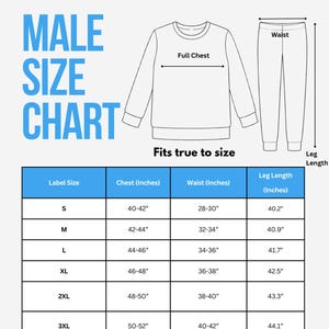 May include: A size chart for pajamas titled CHRISTMAS PJS MALE SIZE CHART. It features a line drawing of a long-sleeve shirt and pants with labels for Full Chest, Waist, and Leg Length. A table lists sizes S to 3XL with measurements in inches.