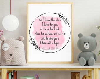 Bible verse nursery Wall art decor Baby Nursery scripture prints - For I know the plans I have for you - Jeremiah 29:11- Pink Girls