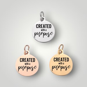 Created With A Purpose - Christian Charms - Gold Filled Charms - Bracelet - Keychain - Necklace -Engraved Charms -Jewelry Supplies
