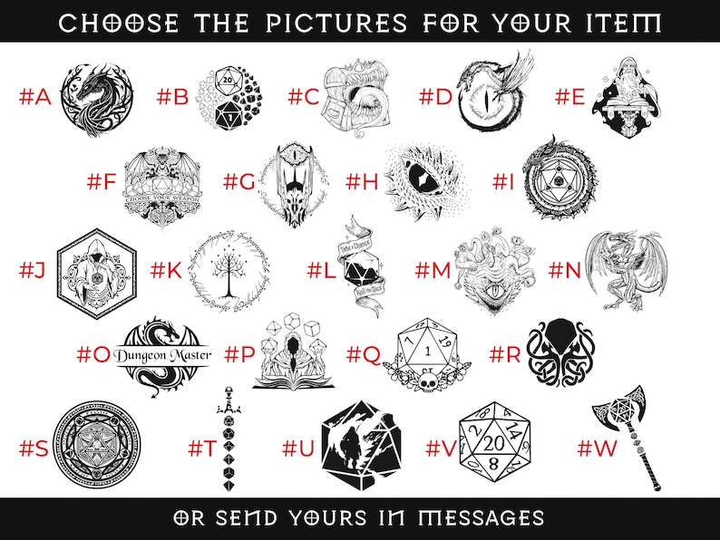 May include: A selection of black and white fantasy-themed illustrations, including dragons, dice, and mystical symbols. Text at the top reads "CHOOSE THE PICTURES FOR YOUR ITEM." Below, the text reads "OR SEND YOURS IN MESSAGES."