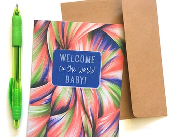 New Baby Card - Welcome to the World Baby - Baby Congratulations Card - Unisex Baby Card - New Mom Card - New Parents Card -Baby Shower Card