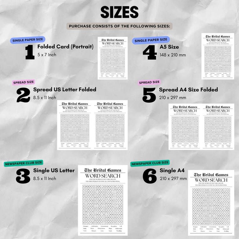 May include: A chart showing six different sizes for printable bridal word search games. The sizes are labelled with numbers 1 through 6 and include folded card, spread US letter folded, single US letter, spread A4 size folded, and single A4. The dimensions are listed in inches and millimetres.