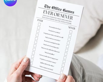 May include: A printable "Ever or Never" game for office parties. The game features a list of questions about common office experiences, such as "Pretended to be busy?" and "Taken a nap at your desk?" Players check "Ever" or "Never" for each question.