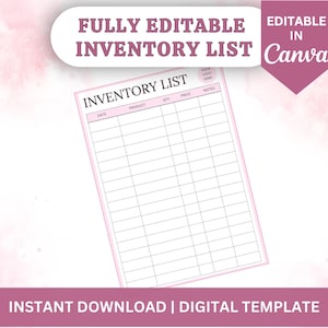 May include: A printable inventory list template with the title "Inventory List" and columns for date, product, quantity, price, and notes. The template is fully editable in Canva and is available for instant download.