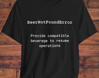 Beer Not Found Error T-Shirt - Unisex Jersey Short Sleeve Tee