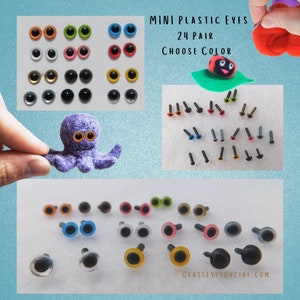 May include: Assortment of 24 pairs of mini plastic eyes in various colors, including black, white, blue, green, red, yellow, and orange. The eyes are shown on a blue background with a small octopus toy with orange eyes. The text "MINI PLASTIC EYES 24 PAIR CHOOSE COLOR" is visible in the image.