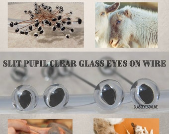 4 PAIR Glass Eyes SLIT Pupils Clear Glass on Wire  5mm to 11mm Use in Needle Felting, Sculpture, Carving, Polymer Clay, Arts & Crafts SP-201