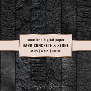 May include: A digital paper set featuring various dark concrete and stone textures. The image displays a collection of 35 JPG files, each 12x12 inches, with a resolution of 300 DPI. The text on the image reads "DARK CONCRETE & STONE".