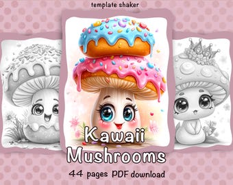 Kawaii Mushroom Coloring Book: 44 Grayscale Pages, Colored Version (PDF Download)