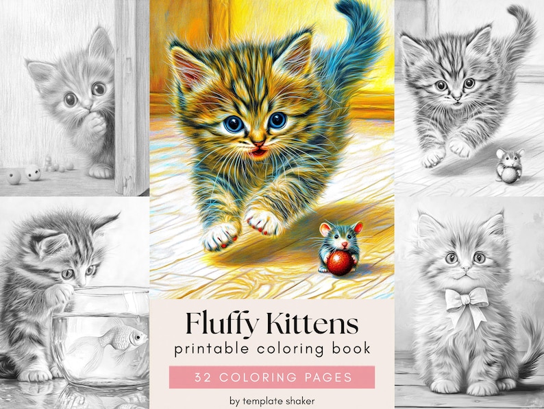 Może przedstawiać: Kolorowanka do druku zatytułowana Fluffy Kittens z 32 stronami do kolorowania od template shaker. Okładka zawiera centralną kolorową ilustrację kotka goniącego mysz, otoczoną czterema czarno-białymi szkicami przedstawiającymi kotki.