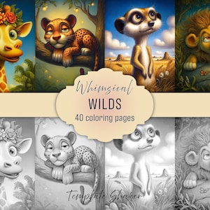 May include: A digital art print featuring four colorful and four black and white illustrations of whimsical wild animals. The top row includes a giraffe, leopard, meerkat, and lion. The bottom row shows the same animals in grayscale. The text "Whimsical Wilds 40 coloring pages" is displayed.
