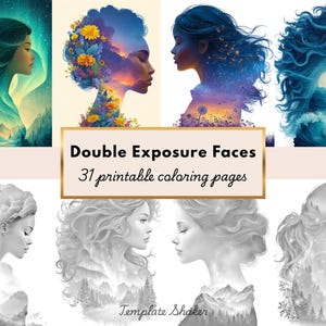 May include: A collection of 31 printable coloring pages titled Double Exposure Faces by Template Shaker. The images feature profile portraits of faces blended with nature scenes, including mountains, forests, flowers, and night skies in color and grayscale.