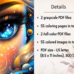 May include: Digital art print featuring a close-up of a woman's eye with a galaxy design. The eye is blue with stars and planets. The image includes the text "Details" and information about the PDF files, including the size of 8.5 x 11 inches.