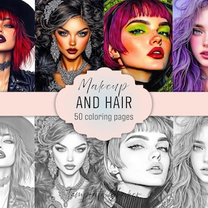 Makeup & Hairstyle Coloring Book: 50 Grayscale Pages, Women Portraits, Printable PDF, Colored Version