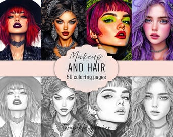 Makeup & Hairstyle Coloring Book: 50 Grayscale Pages, Women Portraits, Printable PDF, Colored Version