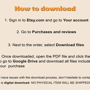 Puede incluir: Una imagen de texto con instrucciones sobre c&oacute;mo descargar una compra digital de Etsy.com. Las instrucciones incluyen iniciar sesi&oacute;n en tu cuenta de Etsy, ir a Compras y rese&ntilde;as, seleccionar Descargar archivos junto al pedido y abrir el archivo PDF para hacer clic en el enlace a Google Drive para descargar todos los archivos incluidos en tu compra.
