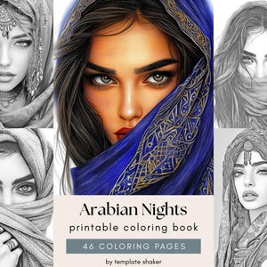 May include: A digital collection titled Arabian Nights printable coloring book featuring 46 coloring pages by template shaker. The image displays five portraits of individuals wearing headscarves, including one full-color illustration.