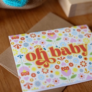 Oh Baby greeting card / baby shower | A2 5.5 x 4.25" | ethically sourced paper | blank inside | made in Canada