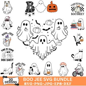 May include: A set of 30 Halloween-themed SVG designs featuring ghosts, pumpkins, cats, and the text "Boo-Jee" and "This is some Boo Sheet".